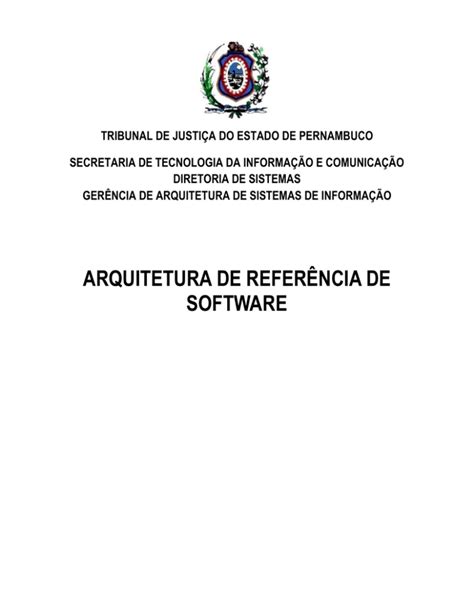 ARQUITETURA DE REFERÊNCIA DE SOFTWARE