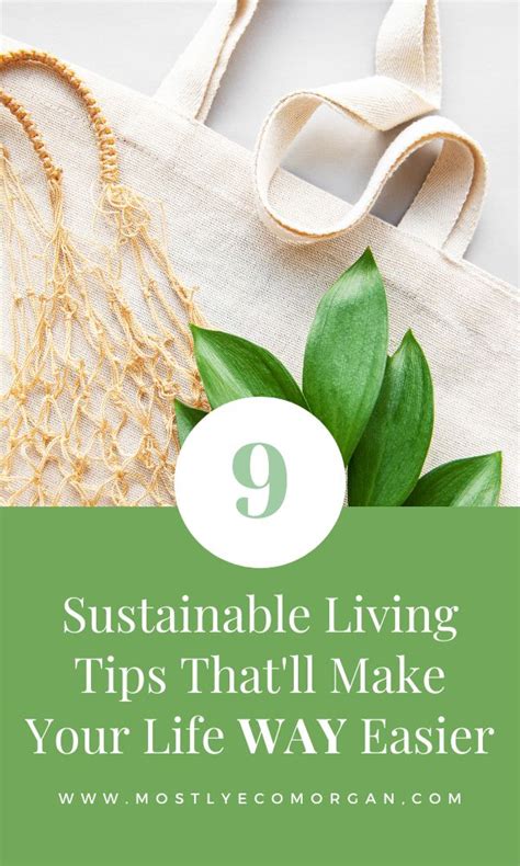 Sustainable Living Tips Thatll Make Your Life Easier Eco Friendly