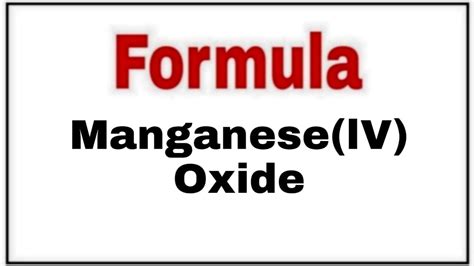 How To Write Chemical Formula Of Manganese Oxide Chemical Formula