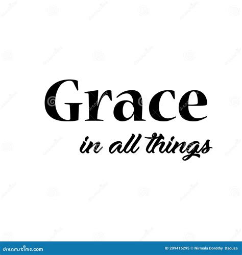 Christian Slogan Design Grace In All Things Stock Vector