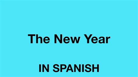 How To Say The New Year In Spanish YouTube