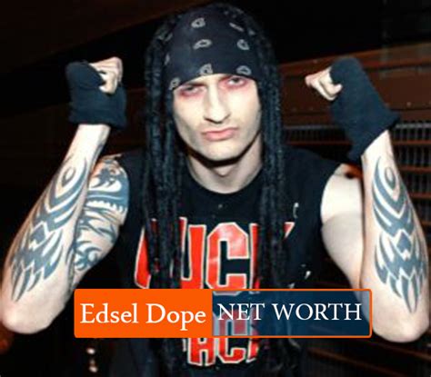 Edsel Dope Net Worth 2022 - Earning, Bio, Age, Height, Career