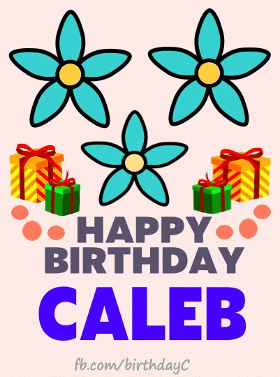 Happy Birthday CALEB gif images | Birthday Greeting | birthday.kim