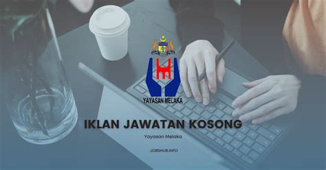 Jawatan Kosong Yayasan Melaka Kekosongan Pembantu Tadbir P O Gred