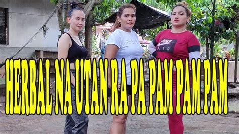 HERBAL NA UTAN RA PA PAM PAM PAM DANCE WORKOUT TIK TOK VIRAL YouTube