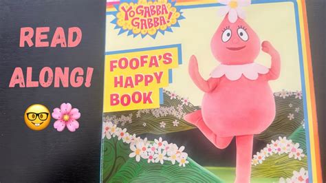 Yo Gabba Gabba Foofas Happy Book Read Along Youtube