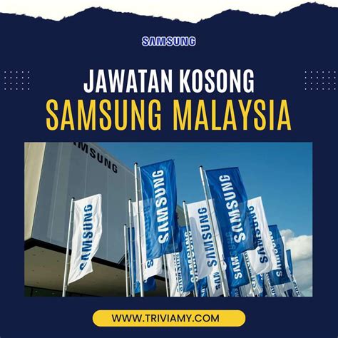 Jawatan Kosong Samsung Malaysia Anda Diperlukan Segera