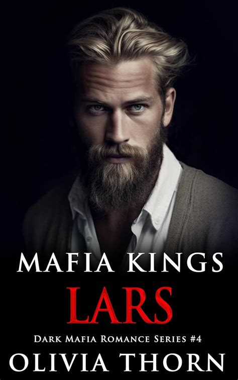 Mafia Kings Lars Dark Mafia Romance Series 4 Kindle Edition By