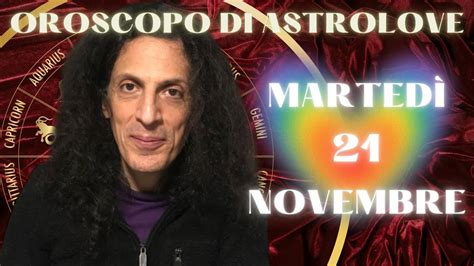 Oroscopo Di Oggi Marted Novembre Luna In Pesci Youtube