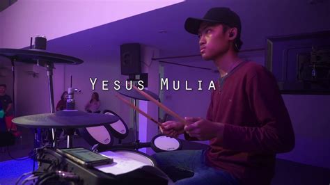 Yesus Mulia JPCC Worship Drum Cam Arkapratama YouTube