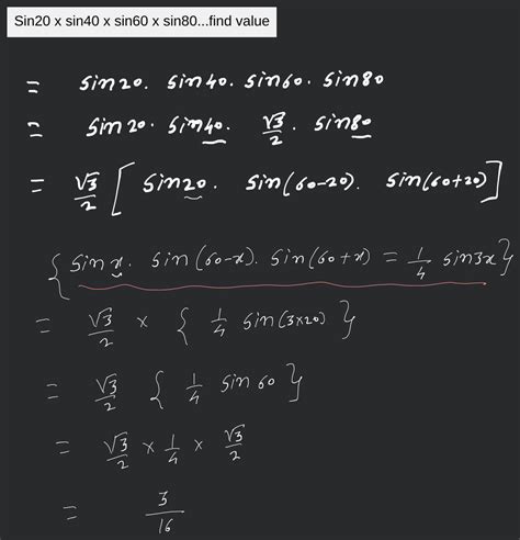 Sin20 x sin40 x sin60 x sin80...find value | Filo