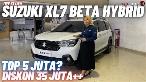 Banting Harga DISKON OVER Review Suzuki XL7 1 5 Beta Hybrid Terbaru