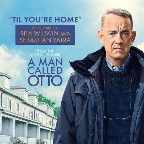 Til You Re Home From A Man Called Otto Soundtrack Song By Rita