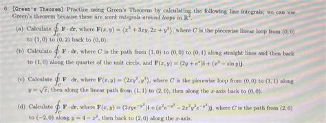 Solved 6. [Green's Theorem] Practice using Green's Theorem | Chegg.com