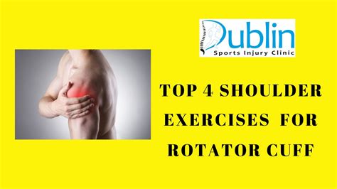 Top Shoulder Exercises For Rotator Cuff Injury Dublin Sports Injury