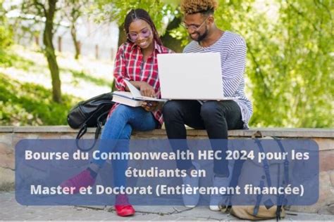 Bourse Du Commonwealth Hec Pour Les Tudiants Trangers