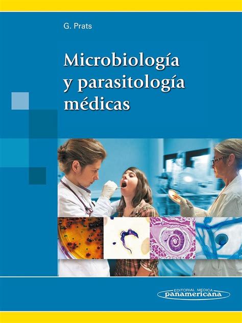 MICROBIOLOGÍA Y PARASITOLOGÍA MÉDICAS Libros de microbiologia