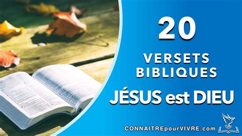 20 versets bibliques Jésus Christ est Dieu