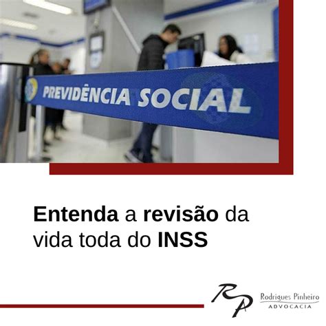 Revisão Da Vida Toda Inss Rodrigues Pinheiro Advocacia