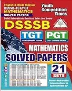 Youth DSSSB TGT PGT 2024 25 Mathematics Ganit Solved Papers 21 Sets