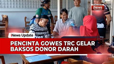 Video Peduli Kesehatan Pecinta Gowes Trc Gelar Baksos Donor Darah Di