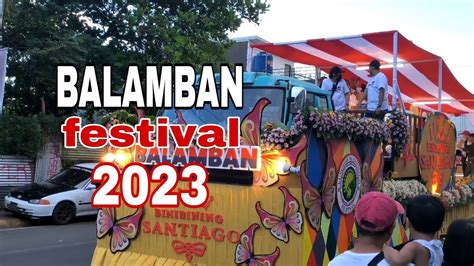 Balamban Festival Parade 2023 Santiago City Isabela YouTube