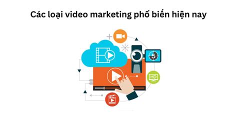 Tại sao Video marketing ngày càng trở nên quan trọng