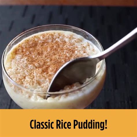 How To Make Classic Creamy Rice Pudding This Comforting Classic