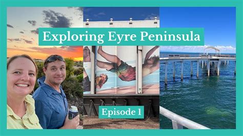 Exploring Eyre Peninsula Ep Whyalla Cowell Tumbybay Pointgibbon