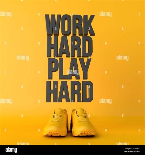 Work Hard Play Hard Motivational Workout Fitness Phrase 3d Rendering