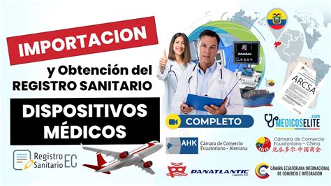 Importación Y Registro Sanitario De Dispositivos Médicos 🩺 Youtube