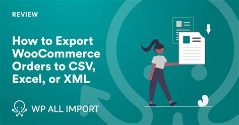 How To Export WooCommerce Orders To CSV Excel XML Or Google Sheets