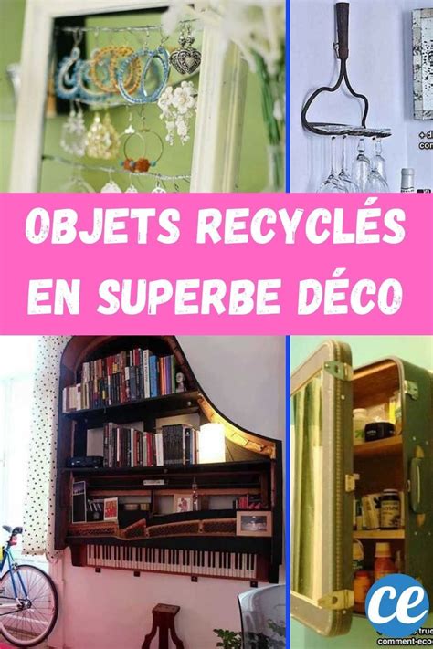 Objets Recycl S Que Vous Aimeriez Bien Voir Chez Vous Recycling Deco