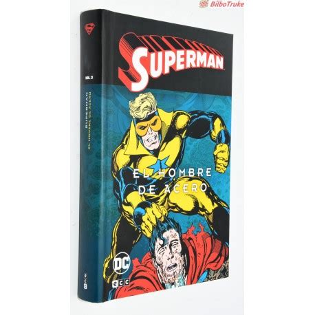 Dc Superman El Hombre De Acero Vol Bilbotruke Segunda Mano