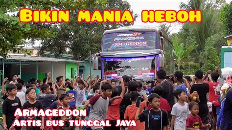 Bus Artis Tunggal Jaya Armageddon Bikin Heboh Mania Di Cikabu Kota