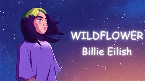 Billie Eilish Wildflower Lyrics Youtube