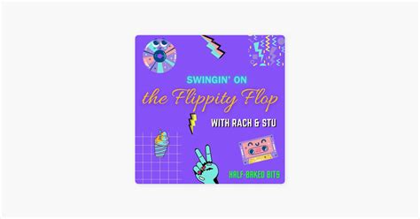 ‎swingin On The Flippity Flop On Apple Podcasts