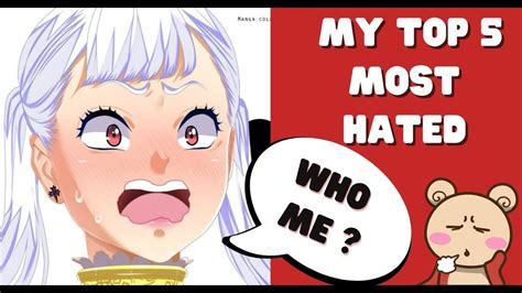 My Top Five Most Hated Anime Female Characters Youtube