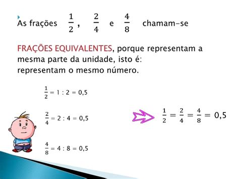 Frações Equivalentes A Inês A Carla E A Maria Compraram Chocolates Do