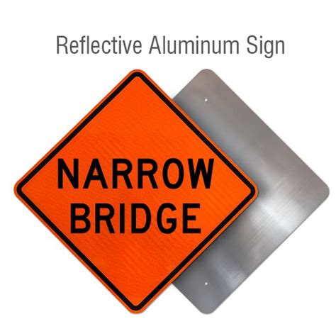 Narrow Bridge Sign - Get 10% Off Now