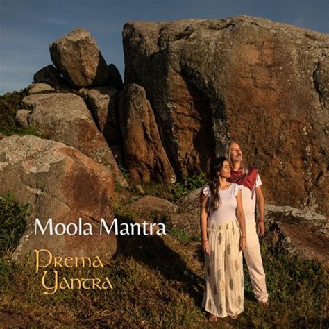 Stream Moola Mantra by Prema Yantra | Listen online for free on SoundCloud