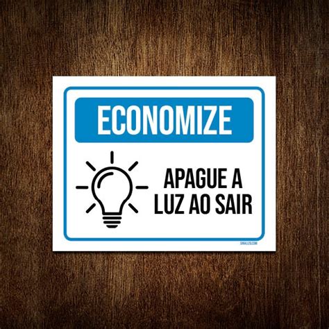 Placa Economize Apague A Luz Ao Sair 36x46 Mercado Livre