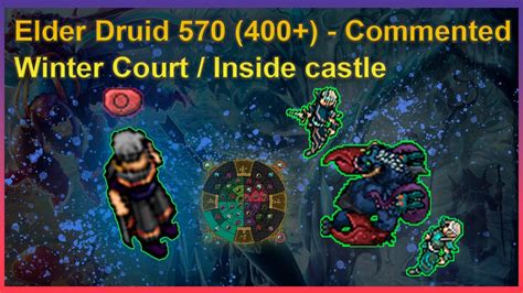 Tibia Elder Druid 570 400 Solo Hunt Comentado Winter Court Inside