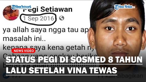 Terbongkar Isi Curhatan Pegi Di Sosmed Tahun Lalu Setelah Vina Dan