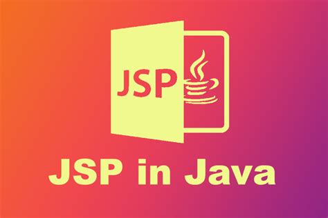 Jsp In Java Business Logic Markup Language Web Application Development