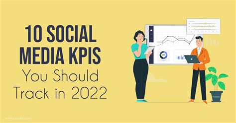 Top 10 Social Media Kpis You Should Track In 2022 Socialbu Blog