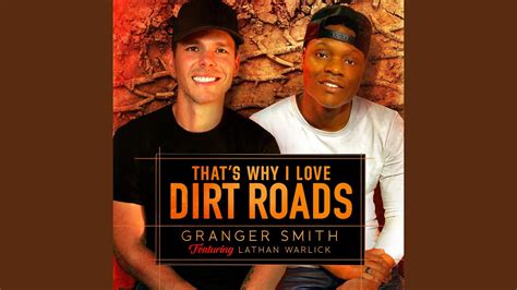 Thats Why I Love Dirt Roads Feat Lathan Warlick YouTube Music