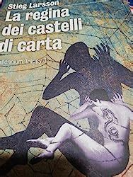 La Regina Dei Castelli Di Carta Millennium Vol Ebook Larsson