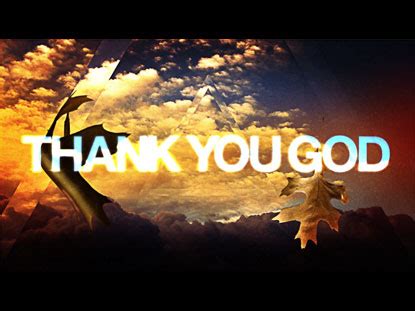 Thank You God | Igniter Media | SermonSpice