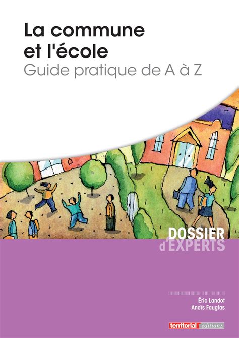 La Commune Et L Ecole Guide Pratique De A A Z By INFOPRO DIGITAL Issuu